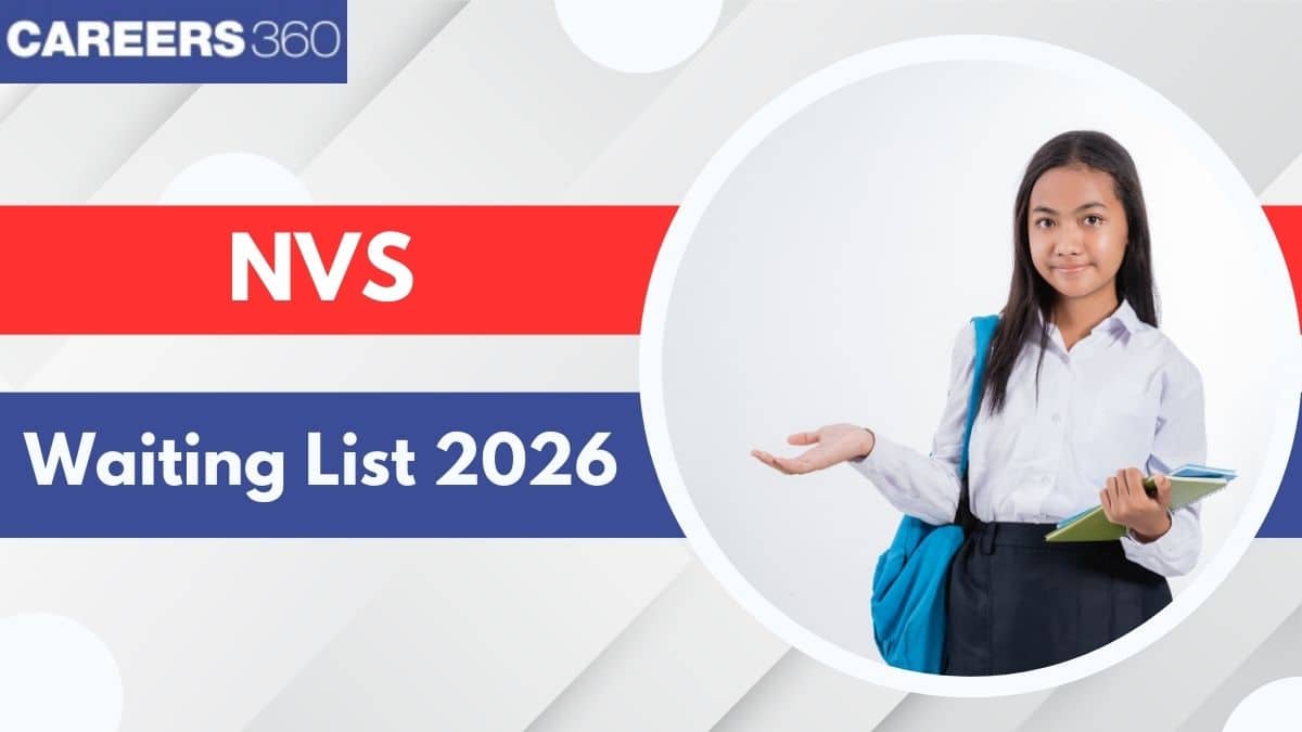 Navodaya Vidyalaya Waiting List 2026 - Check Class 6, 9 Waiting List Here